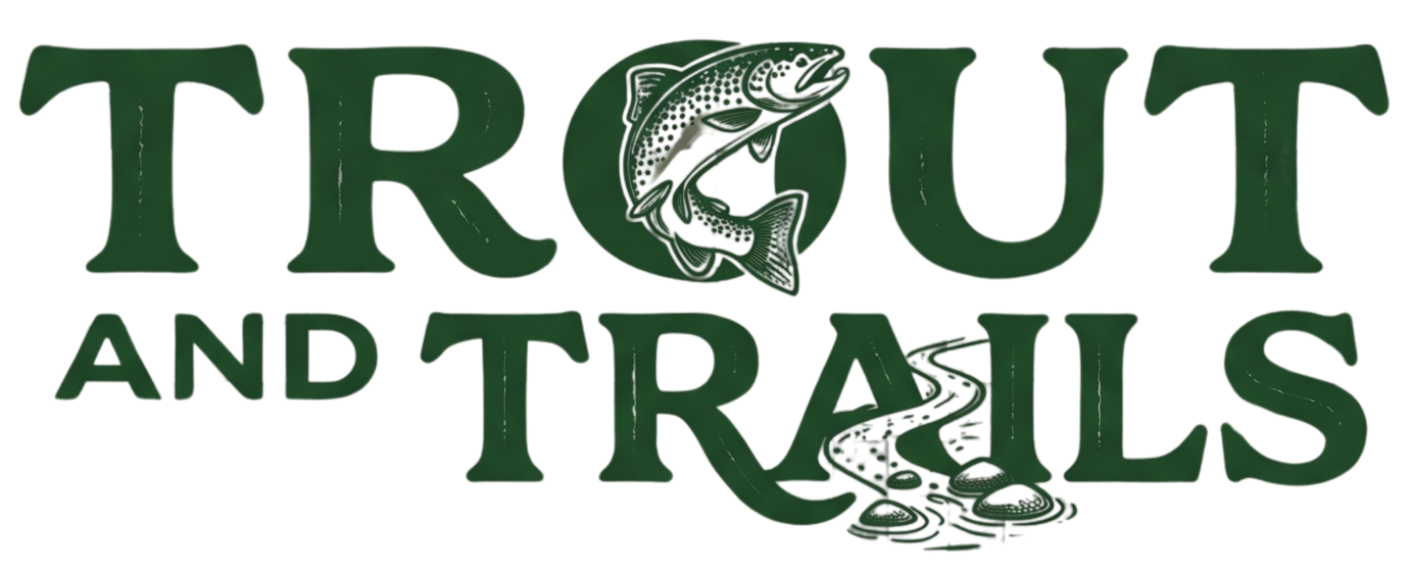 Trout & Trails